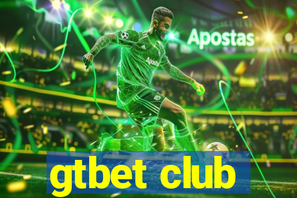 gtbet club